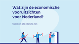 Economische vooruitzichten voor Nederland