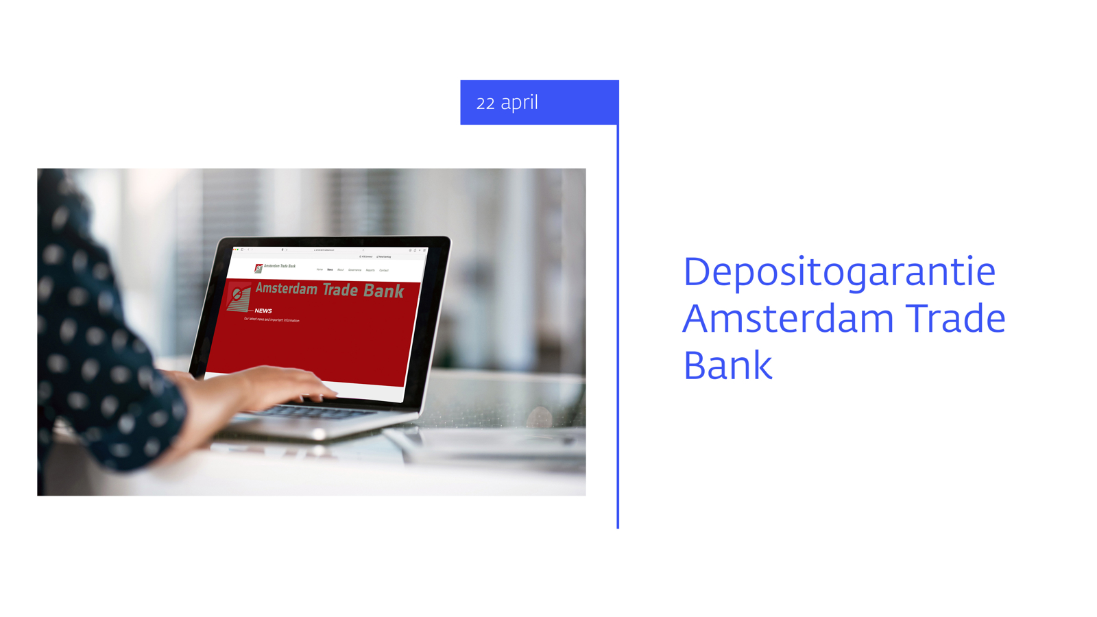 22 april 2022 - Depositogarantie Amsterdam Trade Bank