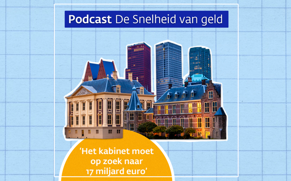 Aflevering 3: Waarom het nieuwe kabinet op zoek moet naar 17 miljard