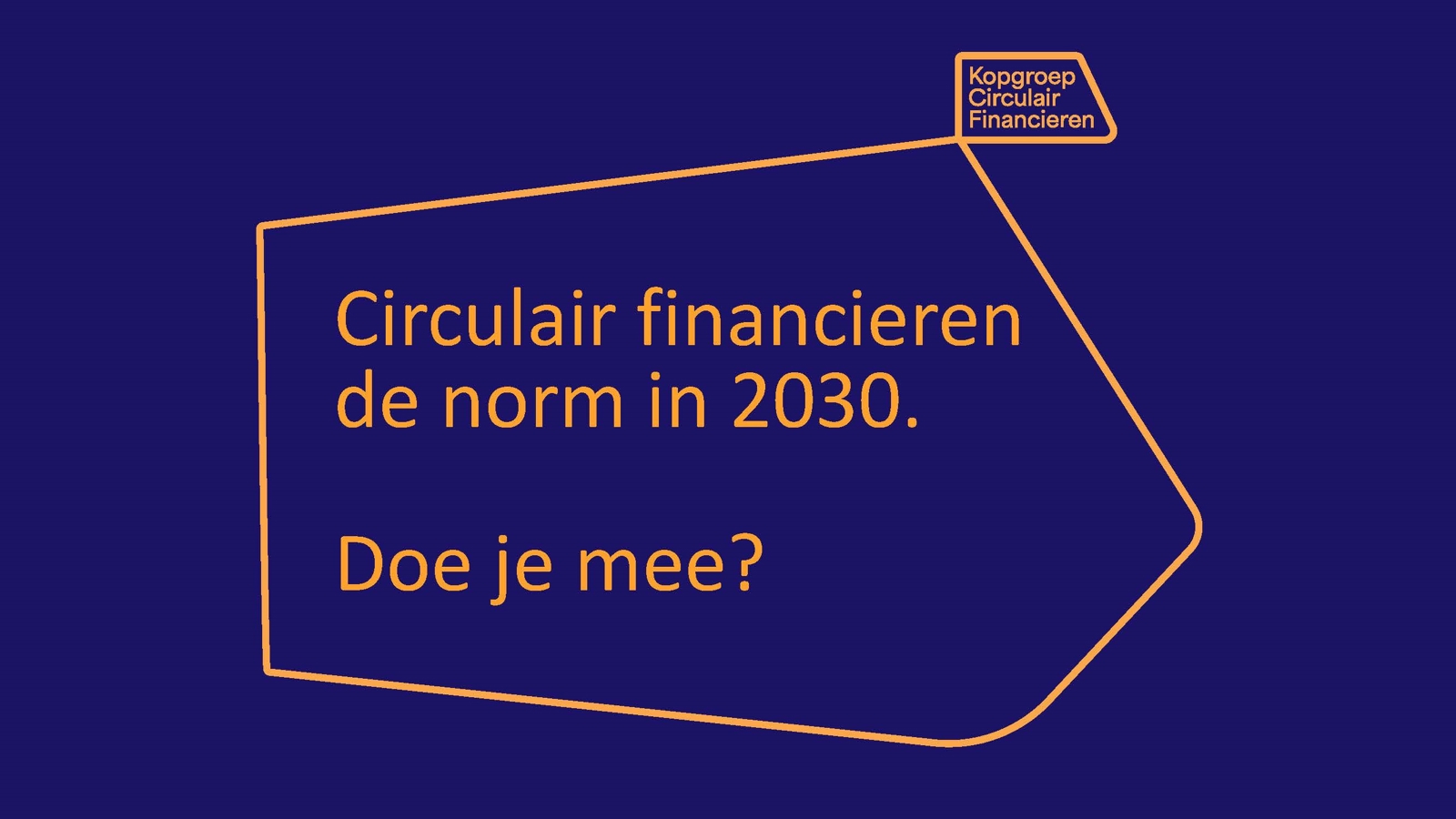 circulair financieren de norm in 2030, doe je mee?